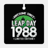 Phantastisch seit 1988 Leap Year Day Feb 29 Geburt Ornament Aus Metall (Vorderseite)
