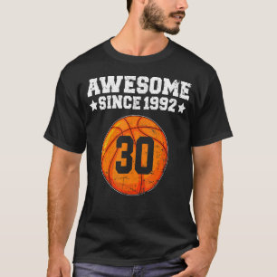 Phantastisch Seit 1992 Basketball 30. Geburtstag 3 T-Shirt