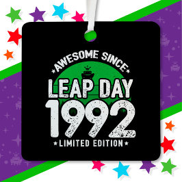 Phantastisch seit 1992 Leap Year Day Feb 29 Geburt Ornament Aus Metall