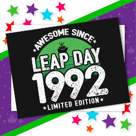 Phantastisch seit 1992 Leap Year Day Feb 29 Geburt Postkarte