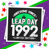Phantastisch seit 1992 Leap Year Day Feb 29 Geburt Serviette