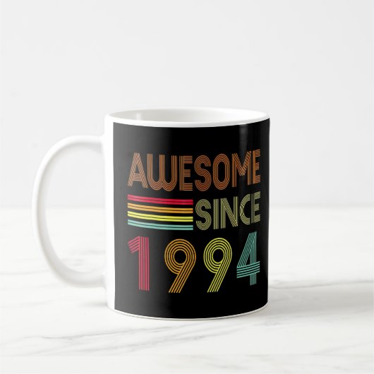 Phantastisch Seit 1994 Vintag 28. Geburtstag Kaffeetasse (Links)