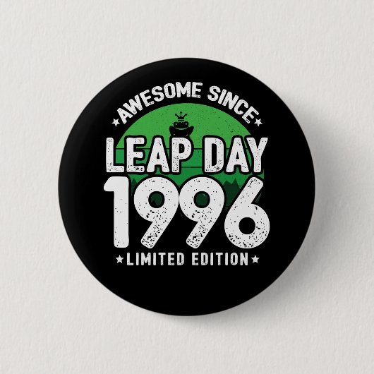 Phantastisch seit 1996 Leap Year Day Feb 29 Birthd Button (Vorderseite)