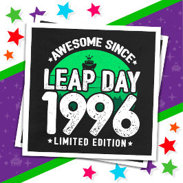 Phantastisch seit 1996 Leap Year Day Feb 29 Birthd Serviette