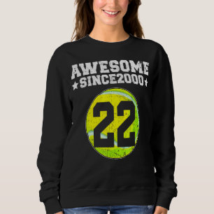 Phantastisch Seit 2000 Tennis 22. Geburtstag 22 Ja Sweatshirt