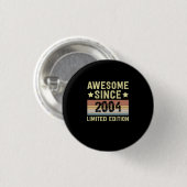 Phantastisch seit 2004 Geburtstag Button (Vorne & Hinten)