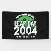 Phantastisch seit 2004 Leap Year Day Feb 29 Birthd Banner (Horizontal)