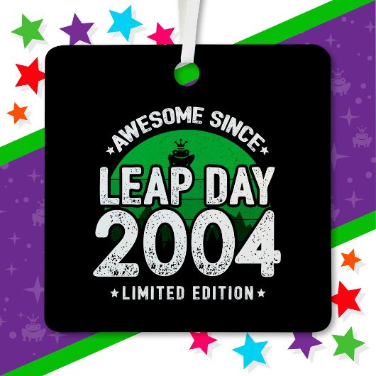 Phantastisch seit 2004 Leap Year Day Feb 29 Birthd Ornament Aus Metall