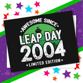Phantastisch seit 2004 Leap Year Day Feb 29 Birthd Postkarte