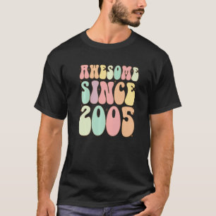 Phantastisch seit 2005 Geburtstag 17 Jahre alte Mä T-Shirt