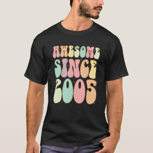 Phantastisch seit 2005 Geburtstag 17 Jahre alte Mä T-Shirt