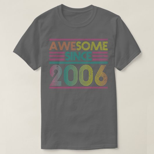 Phantastisch Seit 2006 Funny Colorful 2006 Geburts T-Shirt (Design vorne)