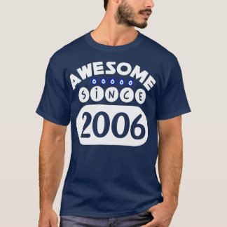Phantastisch seit 2006 T-Shirt