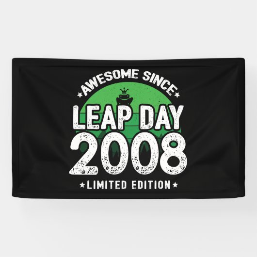 Phantastisch seit 2008 Leap Year Day Feb 29 Geburt Banner (Horizontal)