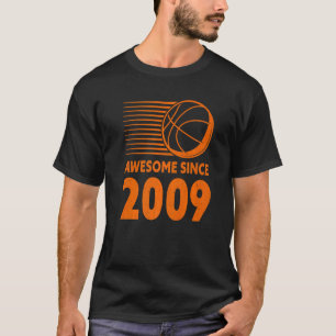 Phantastisch Seit 2009 Basketball 13. Geburtstag T-Shirt