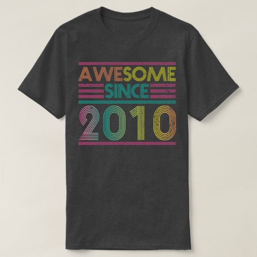 Phantastisch seit 2010 Funny Colorful 2010 Geburts T-Shirt (Design vorne)