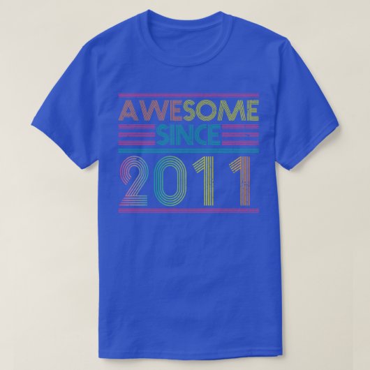 Phantastisch seit 2011 Funny Colorful 2011 Geburts T-Shirt (Design vorne)