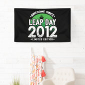 Phantastisch seit 2012 Leap Year Day Feb 29 Birthd Banner (Insitu)