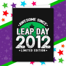 Phantastisch seit 2012 Leap Year Day Feb 29 Birthd