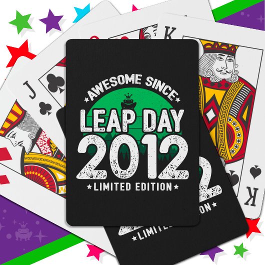 Phantastisch seit 2012 Leap Year Day Feb 29 Birthd Spielkarten