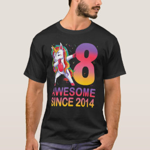 Phantastisch seit 2014 Dabbing Unicorn B Tag 8 Jah T-Shirt