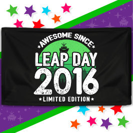 Phantastisch seit 2016 Leap Year Day Feb 29 Birthd Banner