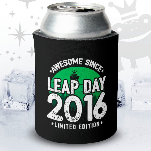 Phantastisch seit 2016 Leap Year Day Feb 29 Birthd Dosenkühler