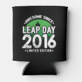 Phantastisch seit 2016 Leap Year Day Feb 29 Birthd Dosenkühler (Vorderseite)