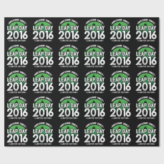 Phantastisch seit 2016 Leap Year Day Feb 29 Birthd Geschenkpapier (Flach)