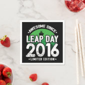 Phantastisch seit 2016 Leap Year Day Feb 29 Birthd Serviette (Beispiel)