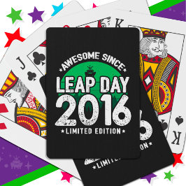Phantastisch seit 2016 Leap Year Day Feb 29 Birthd Spielkarten