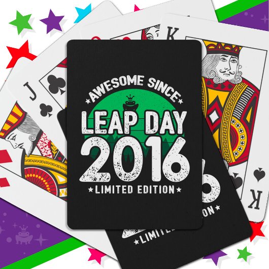 Phantastisch seit 2016 Leap Year Day Feb 29 Birthd Spielkarten