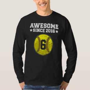 Phantastisch seit 2016 Softball 6. Geburtstag 6 Ja T-Shirt