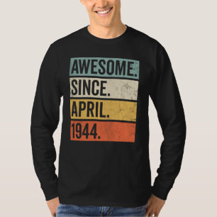 Phantastisch seit April 1944 Geburtstag Retro T-Shirt