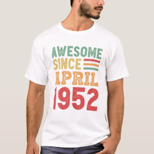 Phantastisch seit April 1952 70. Geburtstag Retro- T-Shirt