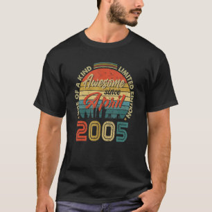 Phantastisch Seit April 2005 Vintag 17. Geburtstag T-Shirt