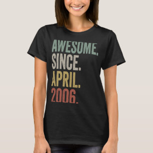 Phantastisch seit April 2006 17. Geburtstag 17 Jah T-Shirt