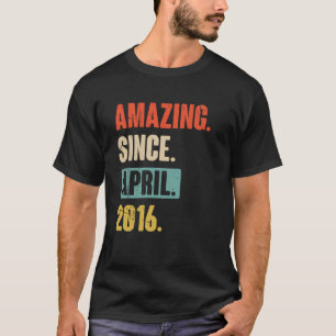 Phantastisch seit April 2016 Geburtstag 7. Dekorat T-Shirt