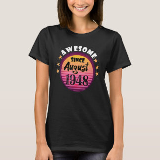 Phantastisch Seit August 1948 Geburtstag 1948 Augu T-Shirt