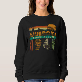 Phantastisch Seit August 1948 Großeltern Geburtsta Sweatshirt