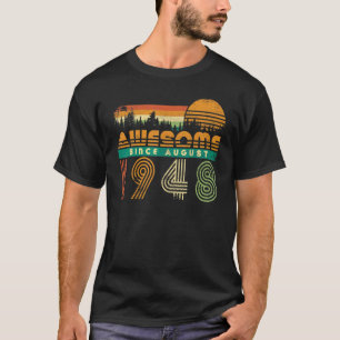 Phantastisch Seit August 1948 Großeltern Geburtsta T-Shirt