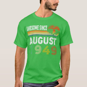 Phantastisch seit August 1949 T-Shirt