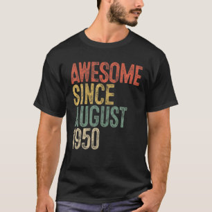 Phantastisch seit August 1950 70. Geburtstagsgesch T-Shirt