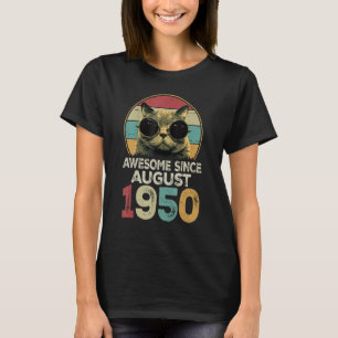 Phantastisch seit August 1950 73 Jahre alte Katze T-Shirt