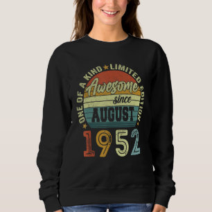 Phantastisch seit August 1952 70 Jahre alt 70. Geb Sweatshirt