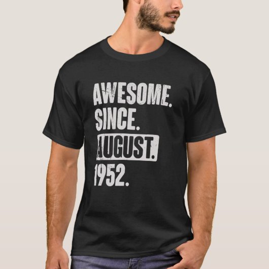 Phantastisch seit August 1952 70 Jahre alt 70. Geb T-Shirt (Vorderseite)