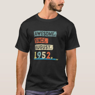 Phantastisch seit August 1952 Geburtstag Männer T-Shirt
