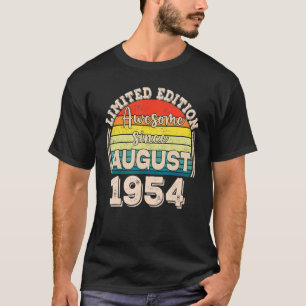 Phantastisch Seit August 1954 Geboren im August Va T-Shirt