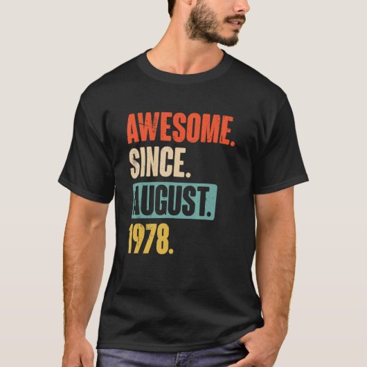Phantastisch seit August 1978 44 Jahre 44 Jahre al T-Shirt (Vorderseite)