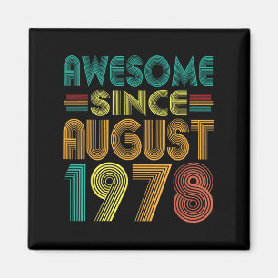 Phantastisch seit August 1978 Jahre 47. Geburtstag Magnet